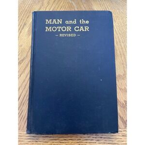 Man and the Motor Car Revised 1947 Vintage Driver Education Book Wisconsin